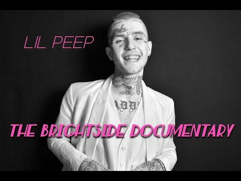 Lil Peep - The Brightside Documentary