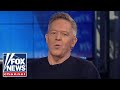 Gutfeld: How soon until they come after us?