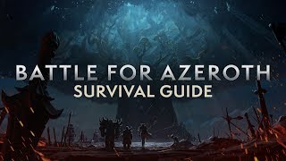 World of Warcraft - Battle for Azeroth Pre-Patch Survival Guide