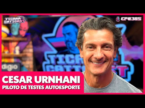 CESAR URNHANI (ESPECIALISTA EM CARROS) - TICARACATICAST | EP 385