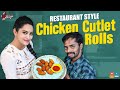 Himaja shares restaurant style Chicken Cutlet Rolls recipe