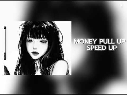 Blaiz Fayah X Maureen - Money Pull Up (speed up)