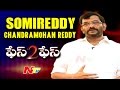 Somireddy Chandramohan Reddy Exclusive Interview- Face to Face