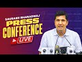 LIVE | Senior AAP Leader & Minister Saurabh Bharadwaj Addressing an important press conference