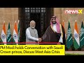 PM Modi Speaks to Saudi Crown Prince | Talks on West Asia Situation | NewsX