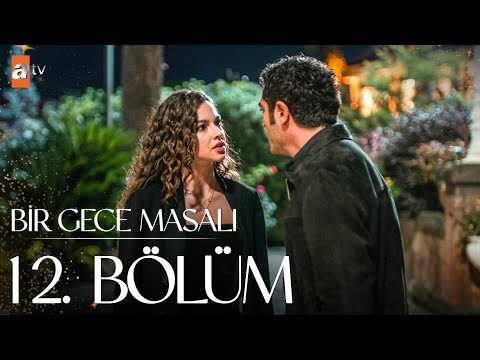 Bir Gece Masalı 12. Bölüm @atvturkiye