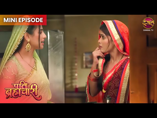 Pati Brahmachari | Mini Episode 44 | Isha Aur Sooraj ki kahani | Dangal TV