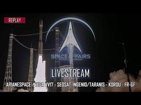 Arianespace - Vega VV17 - SEOSAT-Ingenio/Taranis - Failure - November 17, 2020