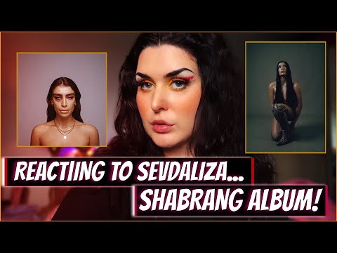 FIRST TIME REACTION TO SEVDALIZA - SHABRANG ALBUM! Vibe with me !