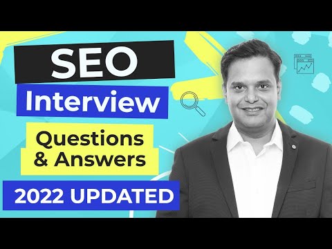 The Most Important SEO Interview Questions and Answers (2022)