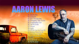 Aaron Lewis Best Songs Full Album- The Best Of Aaron Lewis playlist