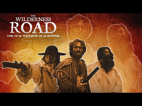 The Wilderness Road'