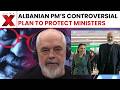 Albanian PM Moves To Block Judiciary From Ousting Ministers — Shocking Power Play | NewsX