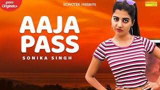 Aaja Pass – Masoom Sharma