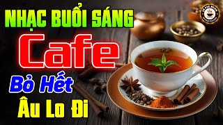 Nhạc Không Lời Buổi Sáng Bỏ Hết Âu Lo Đi - Hòa Tấu Rumba Guitar Không Lời - Nhạc Cafe Buổi Sáng