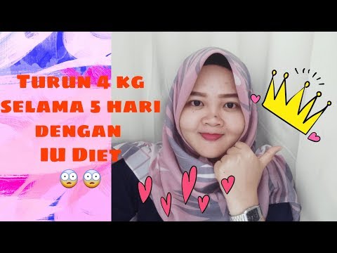 #3 DietVlog : TURUN 4 KG SELAMA 5 HARI DENGAN IU DIET !!!