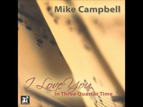 mike campbell i love you in three quarter time the legacy online metal music video by MIKE CAMPBELL