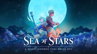 Sea of Stars - Reveal Trailer (Now on Kickstarter!)