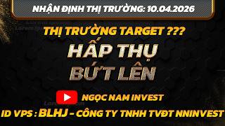 Chứng khoán hôm nay|Nhận định thị trường: 10/04 : HẤP THỤ - BỨT LÊN