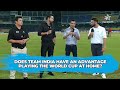 CWC 2023 | Experts on Team Indias Advantages of Playing on Home Soil