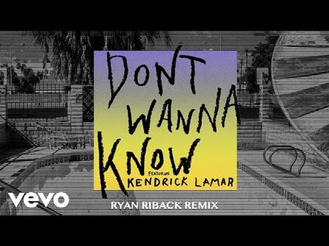Don't Wanna Know (Ryan Riback Remix)