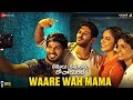 Waare Wah Mama video song- KKD Telugu movie- Dulquer Salmaan, Ritu Varma