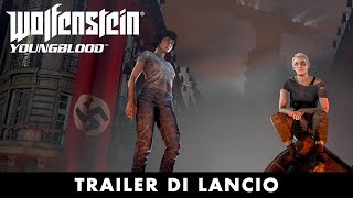 Wolfenstein: Youngblood - trailer di lancio