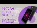 Краткий обзор смартфона Nomi 6030 Note X