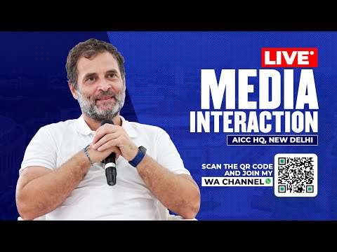 LIVE: Rahul Gandhi Press Meet