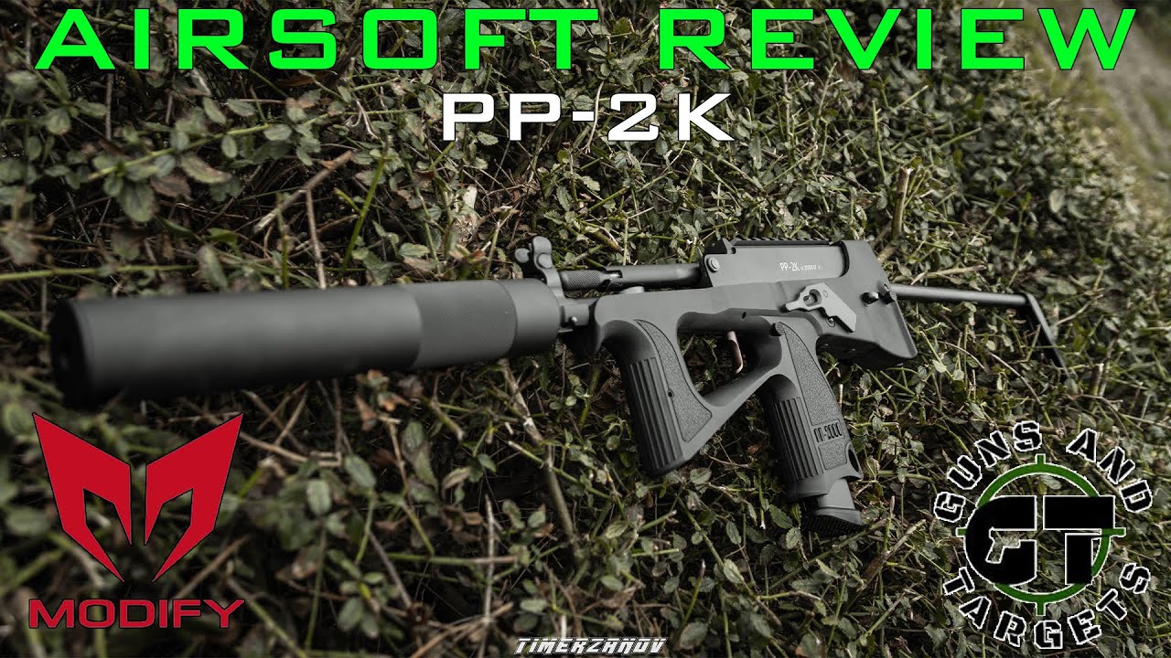 Airsoft Review #45 PP-2K Modify GBBR (GUNS AND TARGETS)