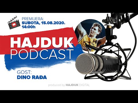 Hajduk Podcast #8: Guest: Dino Rađa