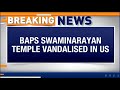 Hate Crime Alert: BAPS Swaminarayan Temple Desecrated in Indiana, USA | News9