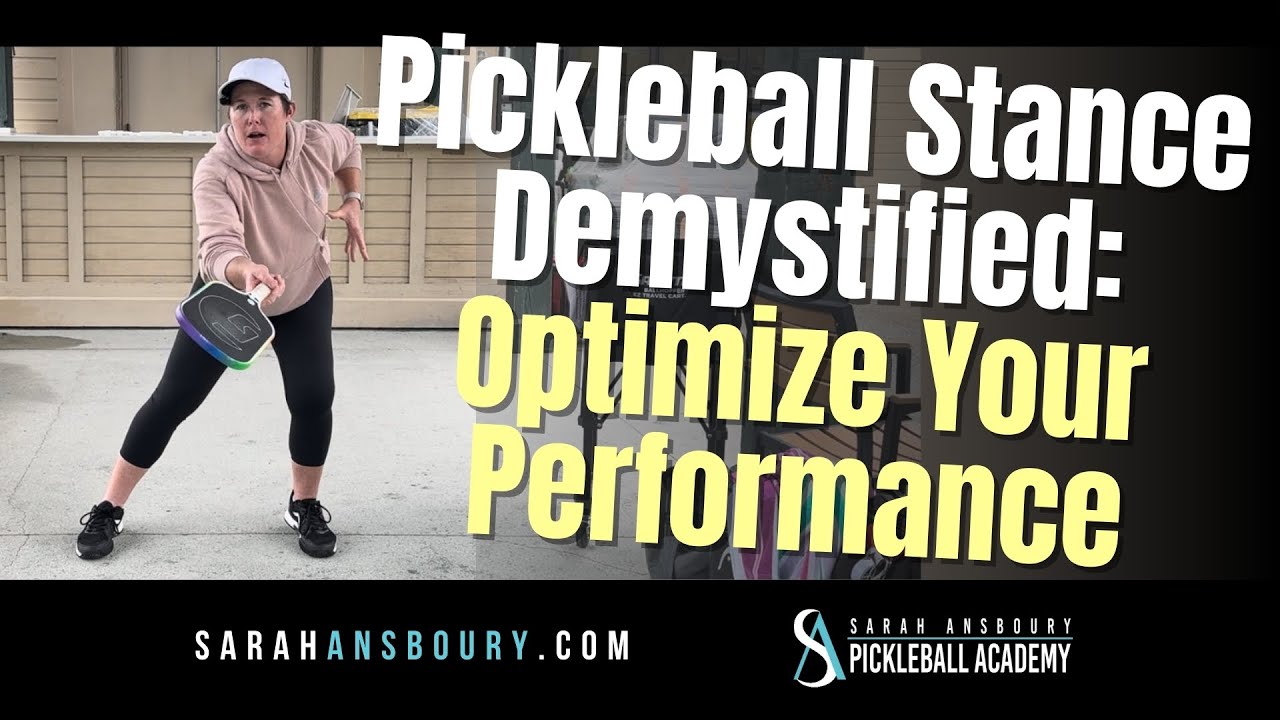 Pickleball Stance Demystified: Optimize Your Performance with Sarah Ansboury