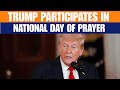 LIVE: US President Donald Trump participates in National Day of Prayer Event at Rose Garden |America