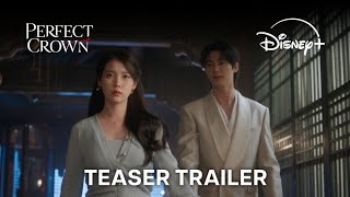 Perfect Crown | Teaser Trailer #3 | Disney+ Indonesia