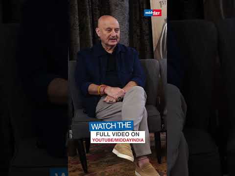 Anupam Kher on films that had an impact on him 