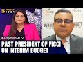 Budget 2024 | Big Hits And Misses Of Interim Budget With Past President Of FICCI Subhrakant Panda