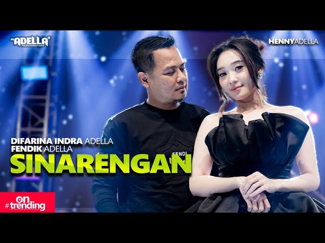 SINARENGAN - Difarina Indra Adella ft. Fendik Adella - OM ADELLA