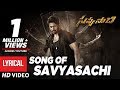 ‘Savyasachi’ full song from Savyasachi movie ft. Chaitu, Keeravani