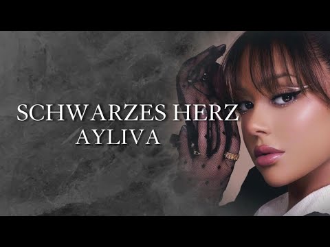 AYLIVA - Schwarzes Herz [Lyrics]