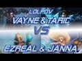  LoLPoV - Vayne and Taric vs Ezreal and Janna Bot League of Legends Live Commentary