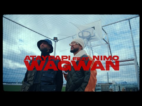 ATAYPAPI FT. NIMO - WAGWAN (PROD. CHEKAA, ELIEL & ERSONIC)