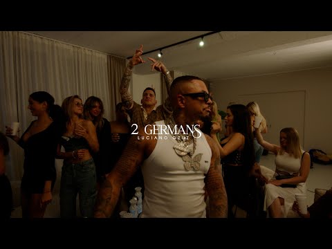 LUCIANO x GZUZ - 2 Germans