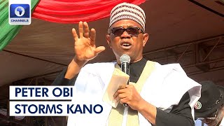 [Full Video] Obi Campaigns In Kano, Urges Youths To Reject Parties That Kept Them In Poverty