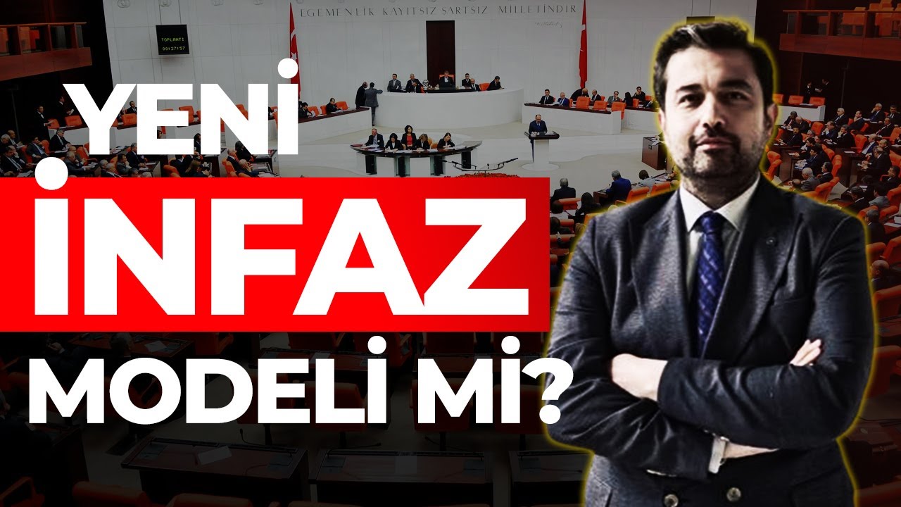 12. Yargı Paketi’nde İnfaz Düzenlemesi var mı? Yeni bir İnfaz Modeli mi geliyor? #CüneydAltıparmak