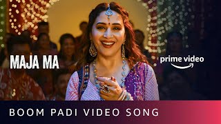Boom Padi – Shreya Ghoshal x Osman Mir ft Madhuri Dixit (Maja Ma) Video HD