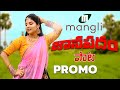 Mangli Janapadam Song Promo Released!