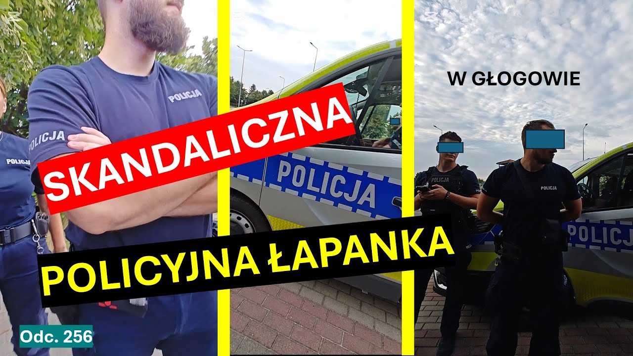 Łapanka dokonana przez głogowskich policjantów to skandal! Łamią prawo na początku i w trakcie. #256