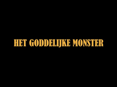 Het Goddelijke Monster'
