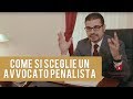 Come si sceglie un avvocato penalista Scoprilo in questo video dell'Avv. Francesco D'Andria